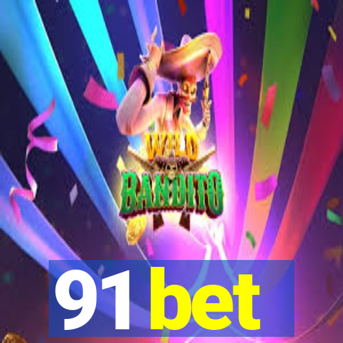 91 bet